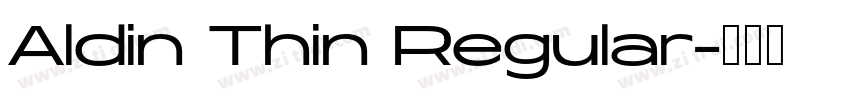 Aldin Thin Regular字体转换